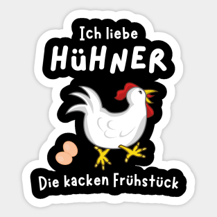 Ich liebe Hühner die kacken Frühstück Landwirt Fun Sticker